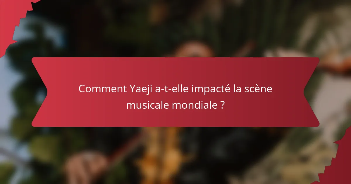 Comment Yaeji a-t-elle impacté la scène musicale mondiale ?